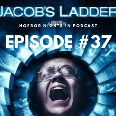 Episode #37 - Jacob's Ladder