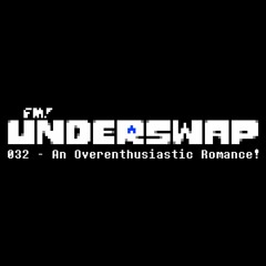 032 - An Overenthusiastic Romance!