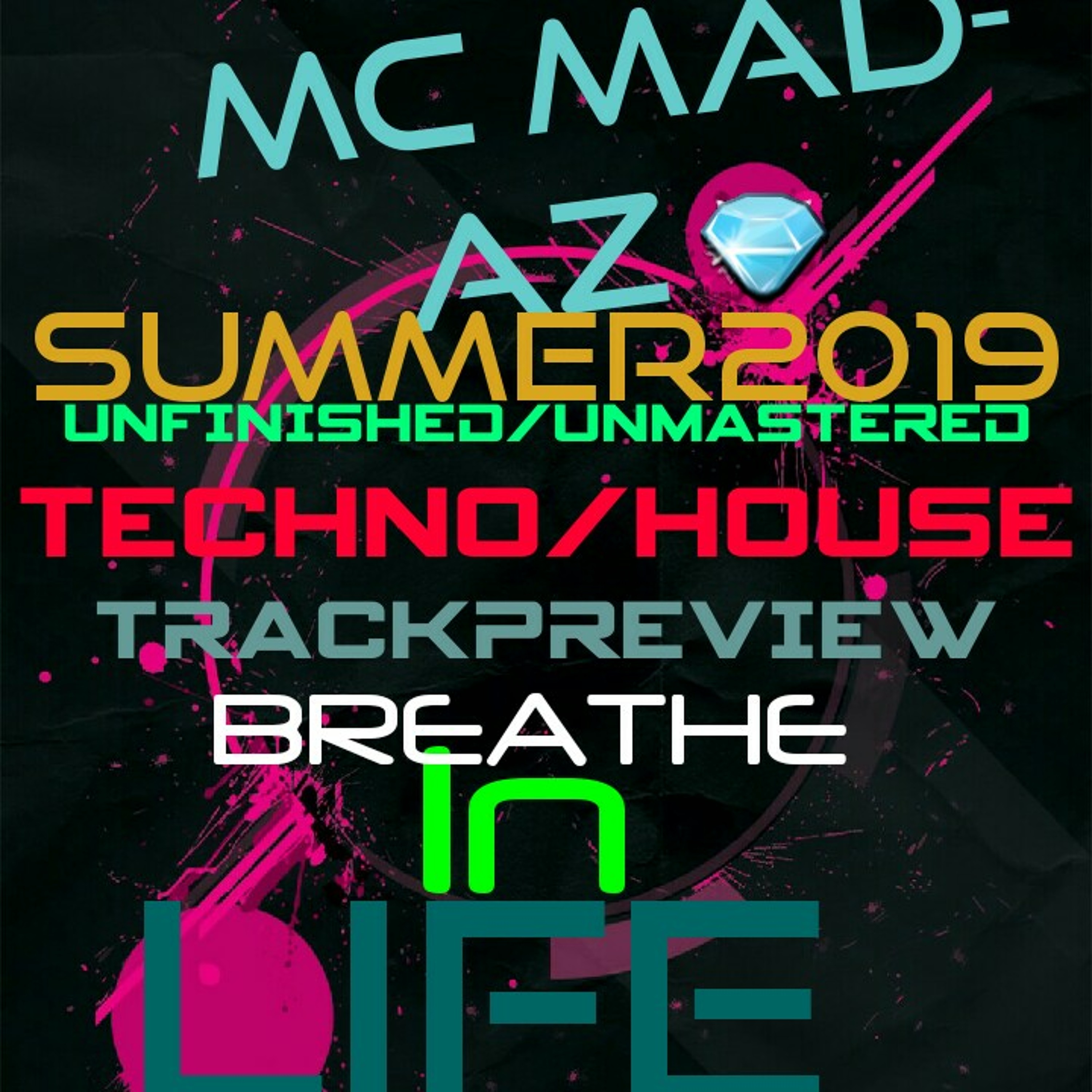 👀McMad-Az💎Summer2019 Techno/HouseTrack Breathe In Life episode artwork