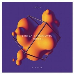 PREMIERE: Sinisa Tamamovic - Split Minds (Original Mix) [SCI+TEC]