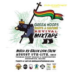 Green Woods Roots & Culture Revival- The Mixtape!