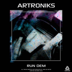ARtroniks - Run Dem [Mershak Remix] Out Now on Surfase Records
