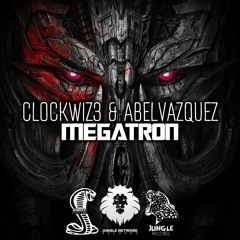 CLOCKWIZ3 & AbelVazquez - Megatron (Original  Mix)