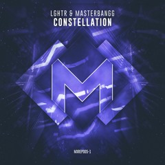 LGHTR & MasterBangg - Constellation (Radio Edit) [Madox Family EP Vol.2 - 1/4]