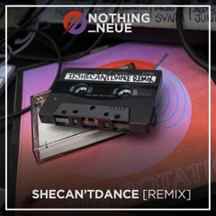 SheCan'tDance [Am I Wrong Edit]