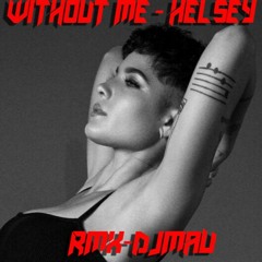 Without Me - Helsey - Cover Remix - DJMAU