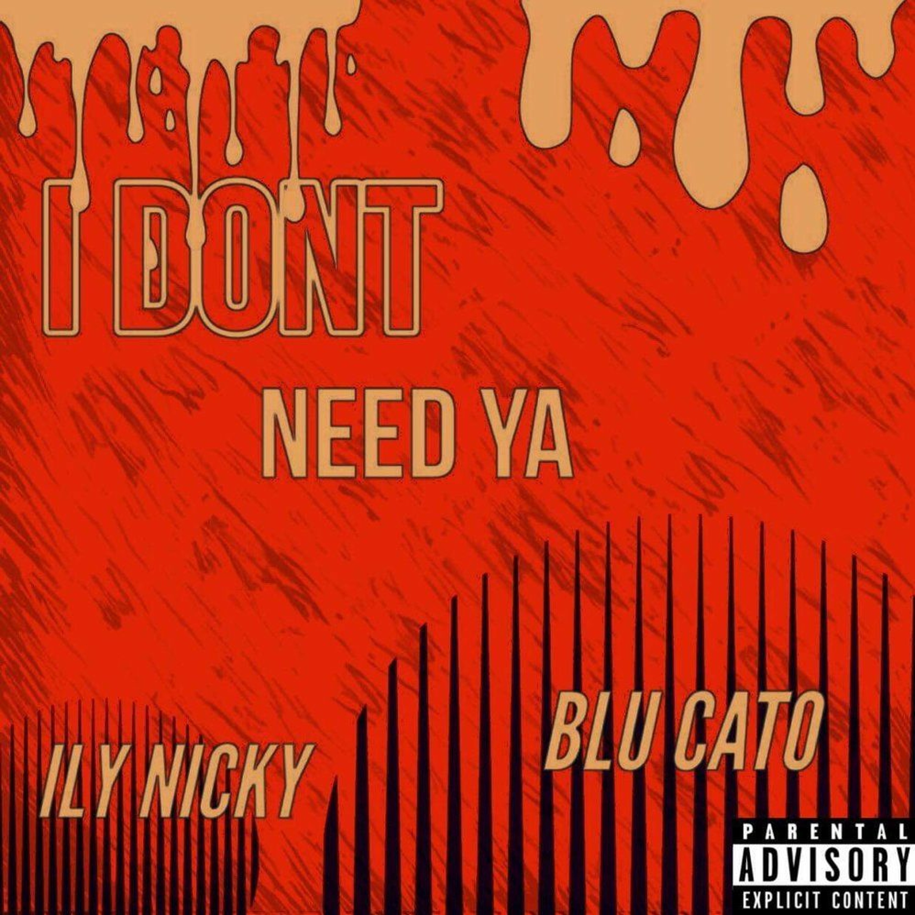I Don't Need Ya (Feat. ILY Nicky) episode artwork