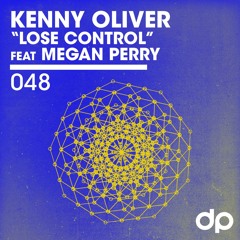 Kenny Oliver - Lose Control (feat. Megan Perry)