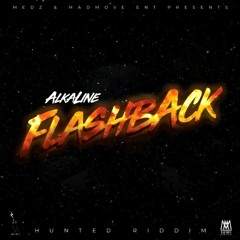 Alkaline - Flashback [Hunted Riddim]