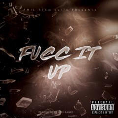 Amil - Fucc It Up (produced by Lexi Banks)