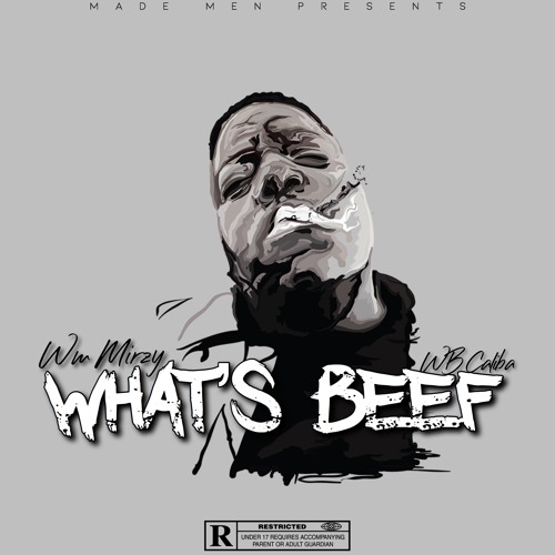 Ft Caliba - What’s Beef