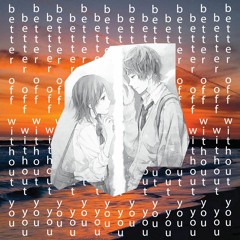 Better Off Without You (Remastered)