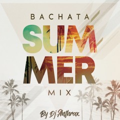 Bachata Summer Mix