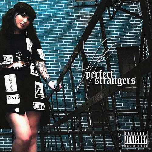 PERFECT STRANGERS (prod. RiverKinn)