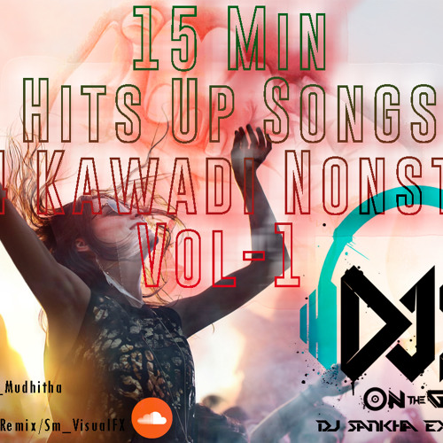 15 Min Hits Up Songs 4-4 Kawadi Nonstop Vol-1