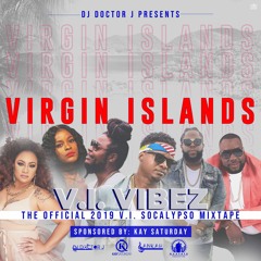 V.i. Vibes 2019 V.i. Soca Mixtape(Dj Doctor J)