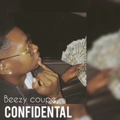 Beezy Coupe - Confidental