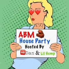 ABM House Party