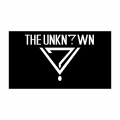 THE UNKNWN - Nameless Mix #3