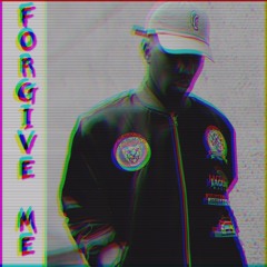 Forgive Me (Prod. Evan Gregory)