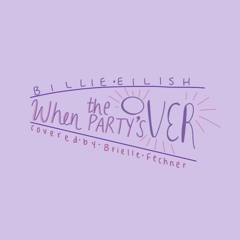 When the Party's Over - Billie Eilish (cover)