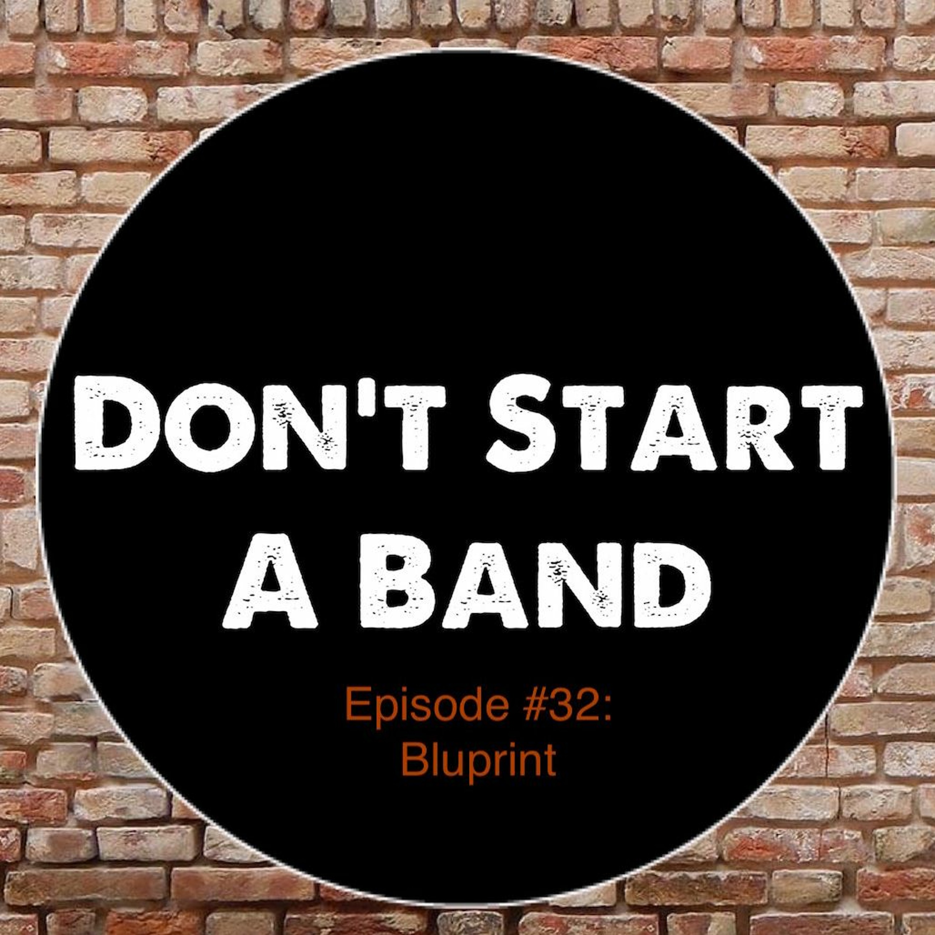 Don\'t Start A Band Podcast