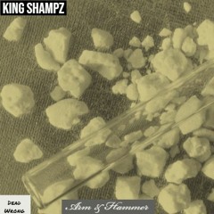 King Shampz - Arm & Hammer/Prod.By Azzan