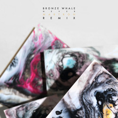 Bronze Whale - Never (Martron Remix)