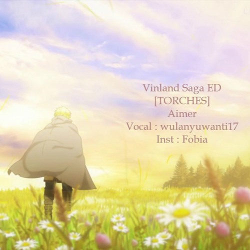 Aimer - Torches (Vinland Saga ED)(cover by wulan)