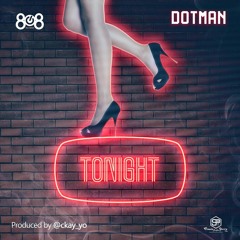 Dotman - Tonight