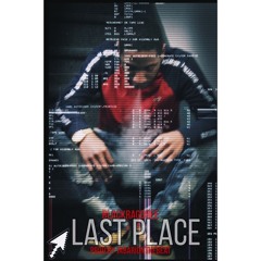 Last Place Prod by JabariOnTheBeat
