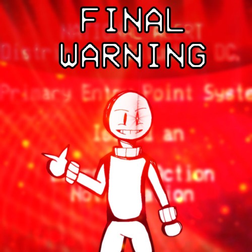 FINAL WARNING - An Emergency Alert System Megalo (Revamp)