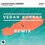 Lucas & Steve X Deepend - Long Way Home (Vedan Kurrax Remix)