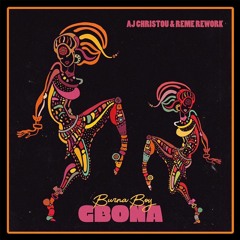 Gbona (AJ Christou & REME Rework)