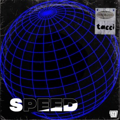 Tacci - Speed