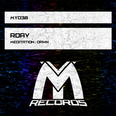 Roav - Meditation (Original Mix)