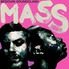 Bedouin Soundclash - Full Bloom