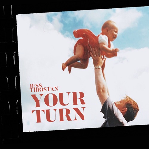 Jess Thristan - Your Turn