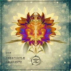 Innacircle - Amaranth (Original Mix)