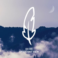 PREMIERE: Ed Ed – Crescent View [ Poesie Musik ]