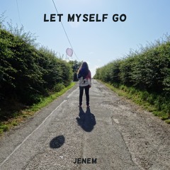 Let Myself Go