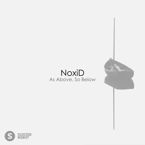 NoxiD - As Above, So Below