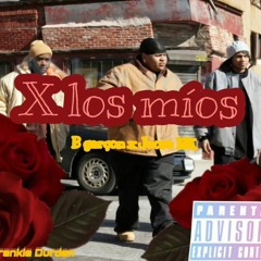 Por los míos - B garçon x Joose NK ( Prod: @Frankiedurden )