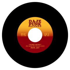 LV Premier - Ron Jay - Some More (De Gama Re - Groove Edit) [Daje Funk]
