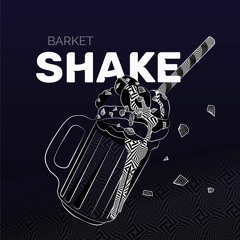 Shake