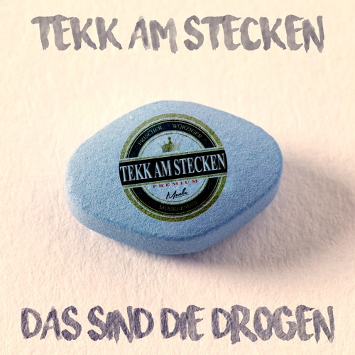 Das sind die Drogen! -  Victor Brause (Tekk am Stecken Remix)