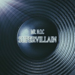 MR. N.O.C - SUPERVILLAIN