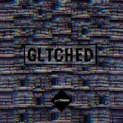 GLTCHED