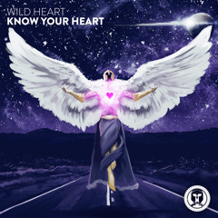 Wild Heart - Know Your Heart