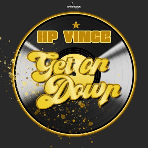 HP Vince - Get On Down (clip)